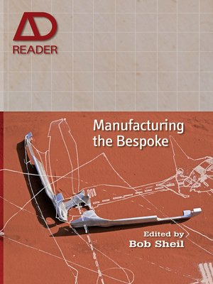 cover image of Manufacturing the Bespoke